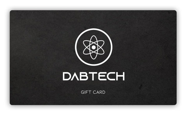 DabTech Gift Card - DabTech 